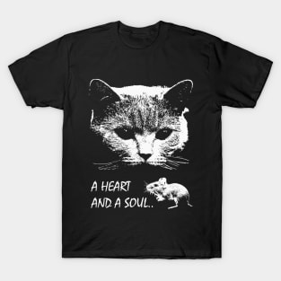 Cat & Mouse - one heart and one soul T-Shirt